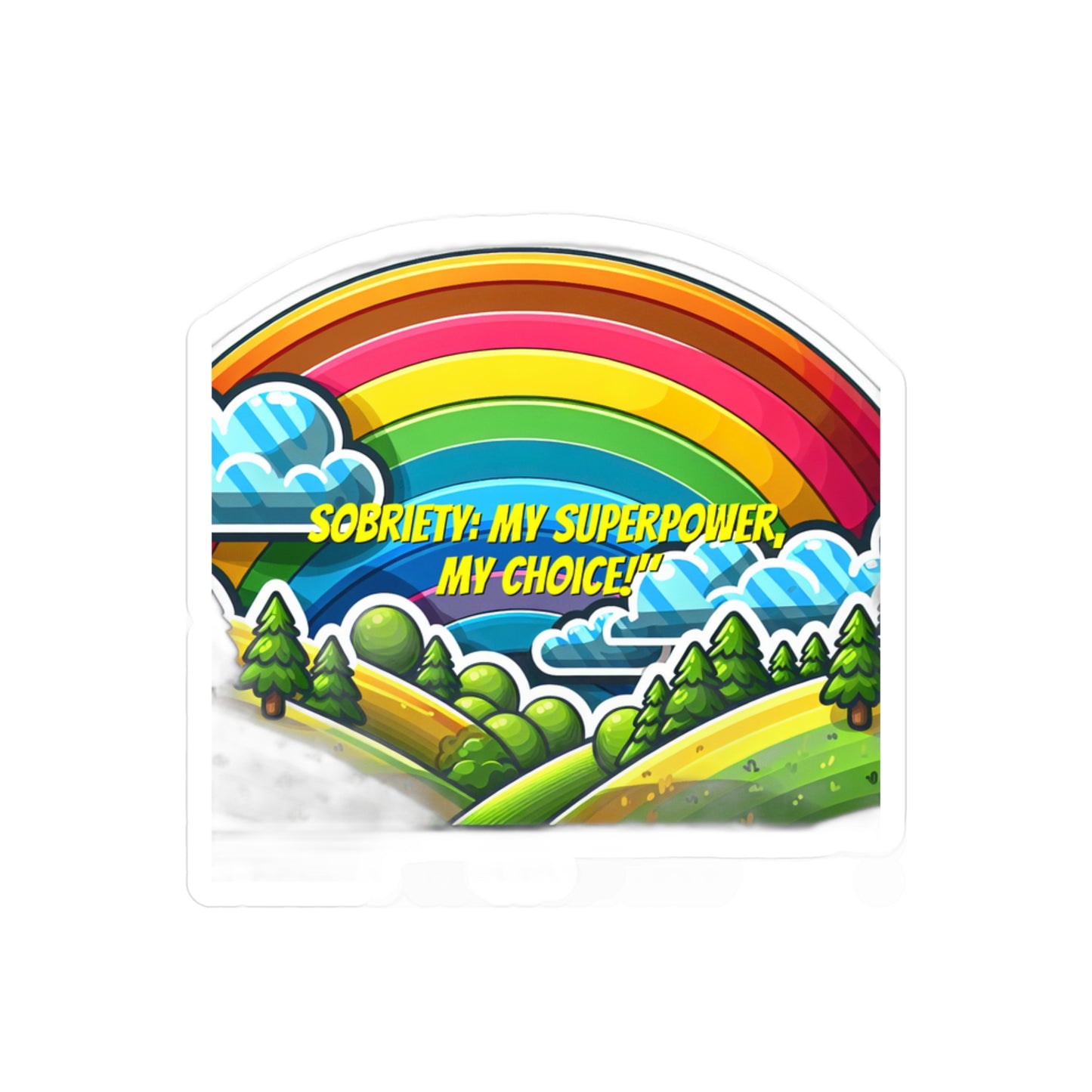 Sobriety My Superpower My Choice – Sobriety Sticker