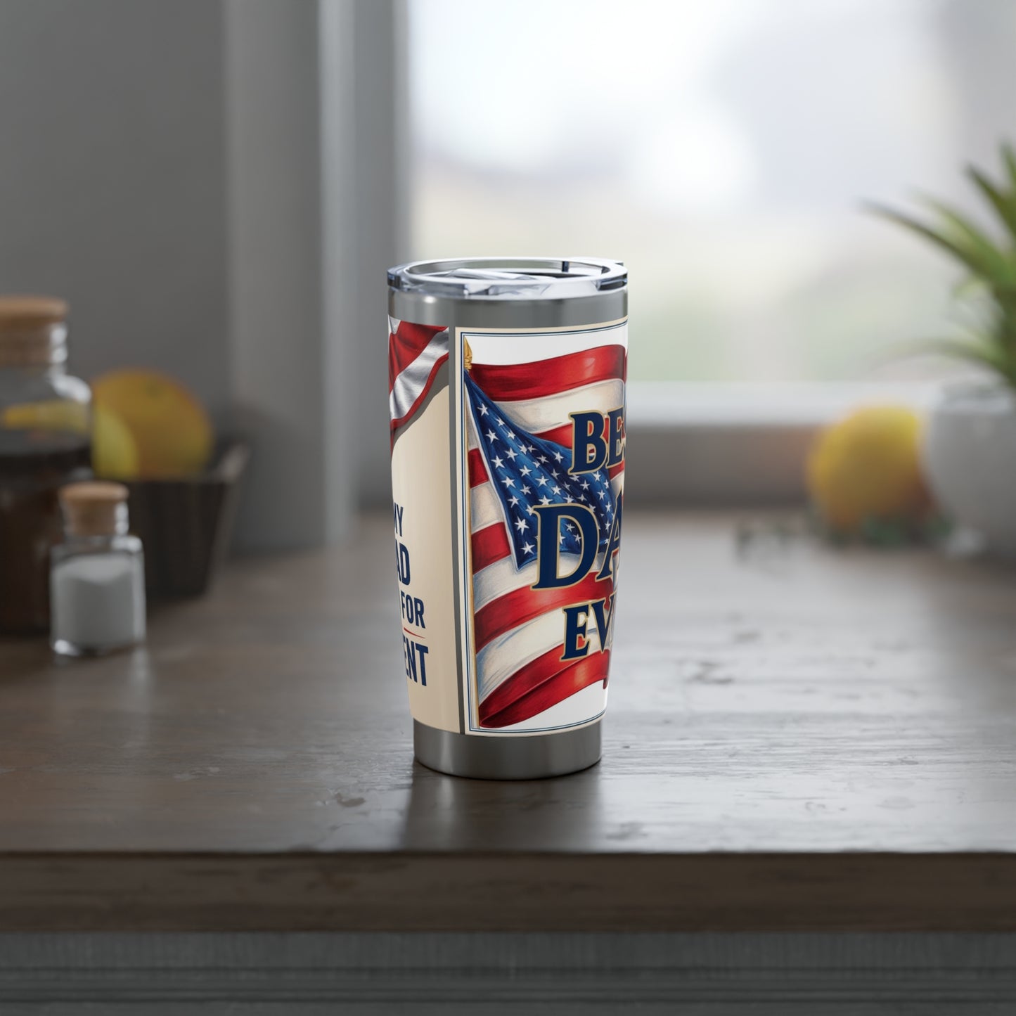 My Dad Voted Vagabond 20oz Tumbler Printify