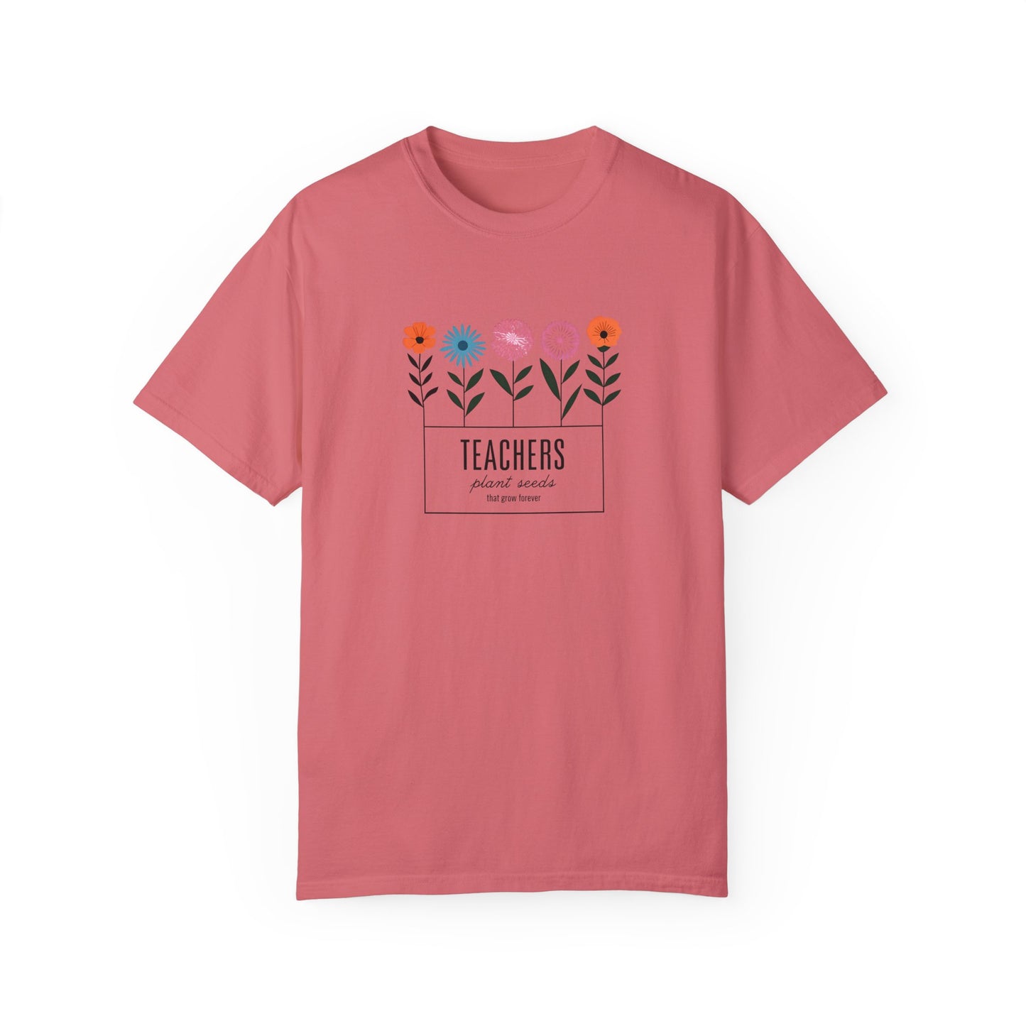 Teacher Plant Seeds T-Shirt Gift For Teachers