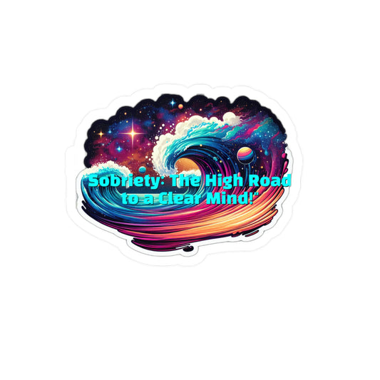Sobriety The High Road To A Clear Mind – Sobriety Sticker