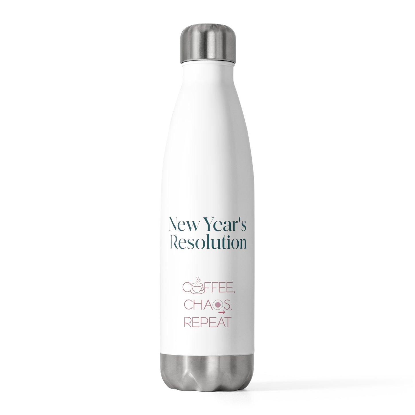 New Years Resolution Coffee 20oz Insulated Bottle