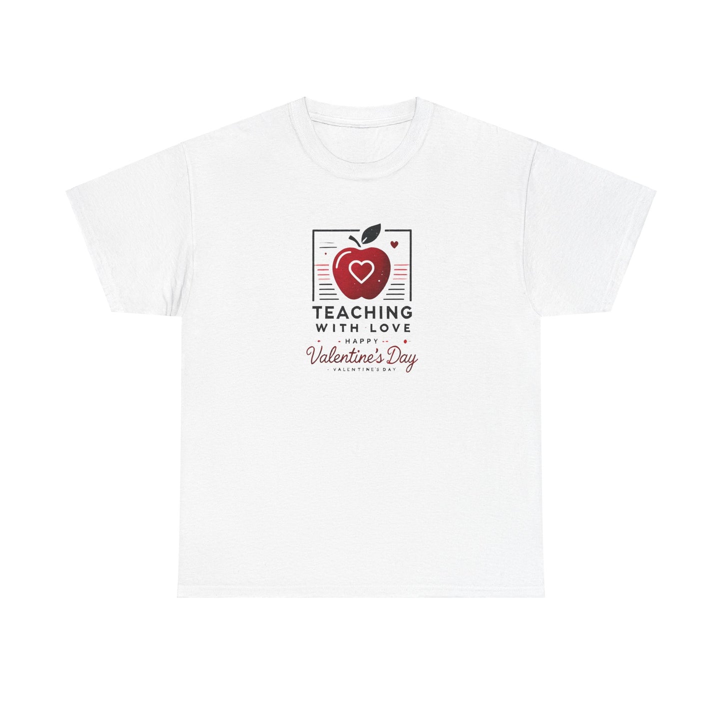 T-Shirt Teacher with Love Valentines Day Gift For Her