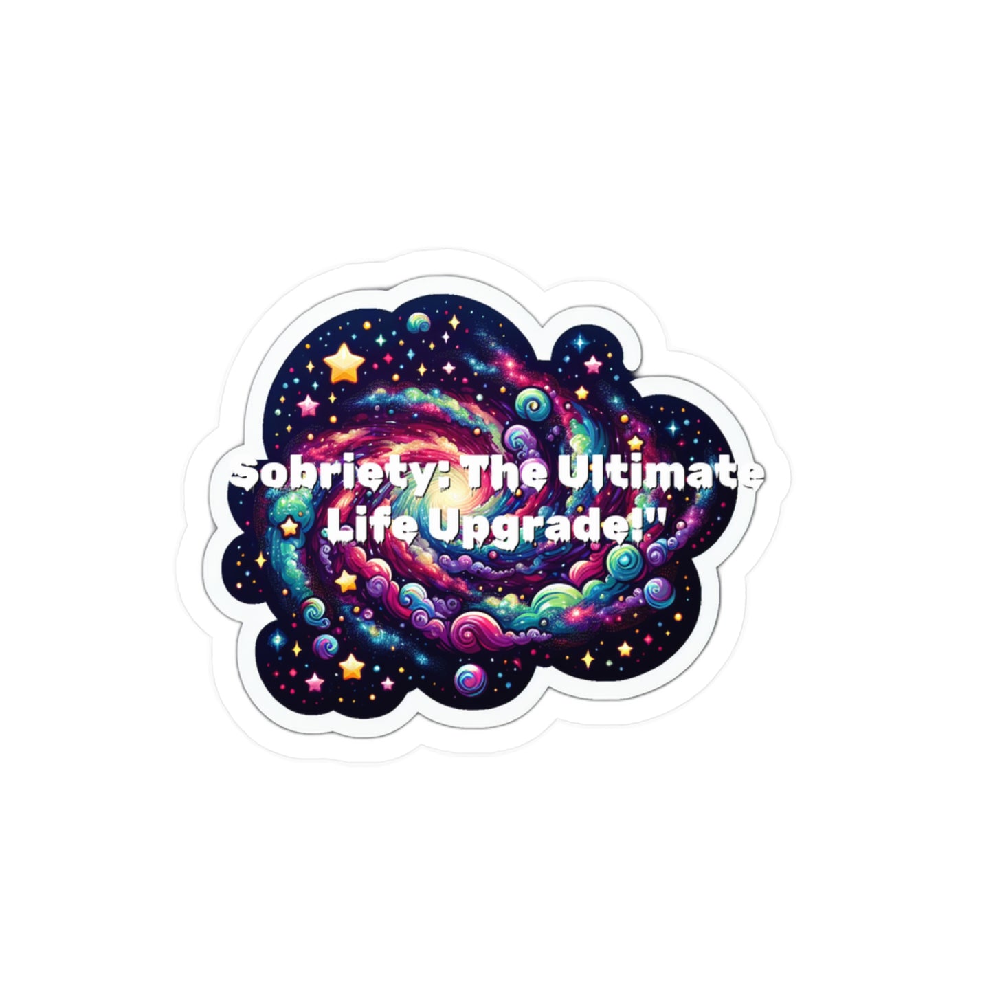 Sobriety The Ultimate Life Upgrade – Sobriety Sticker