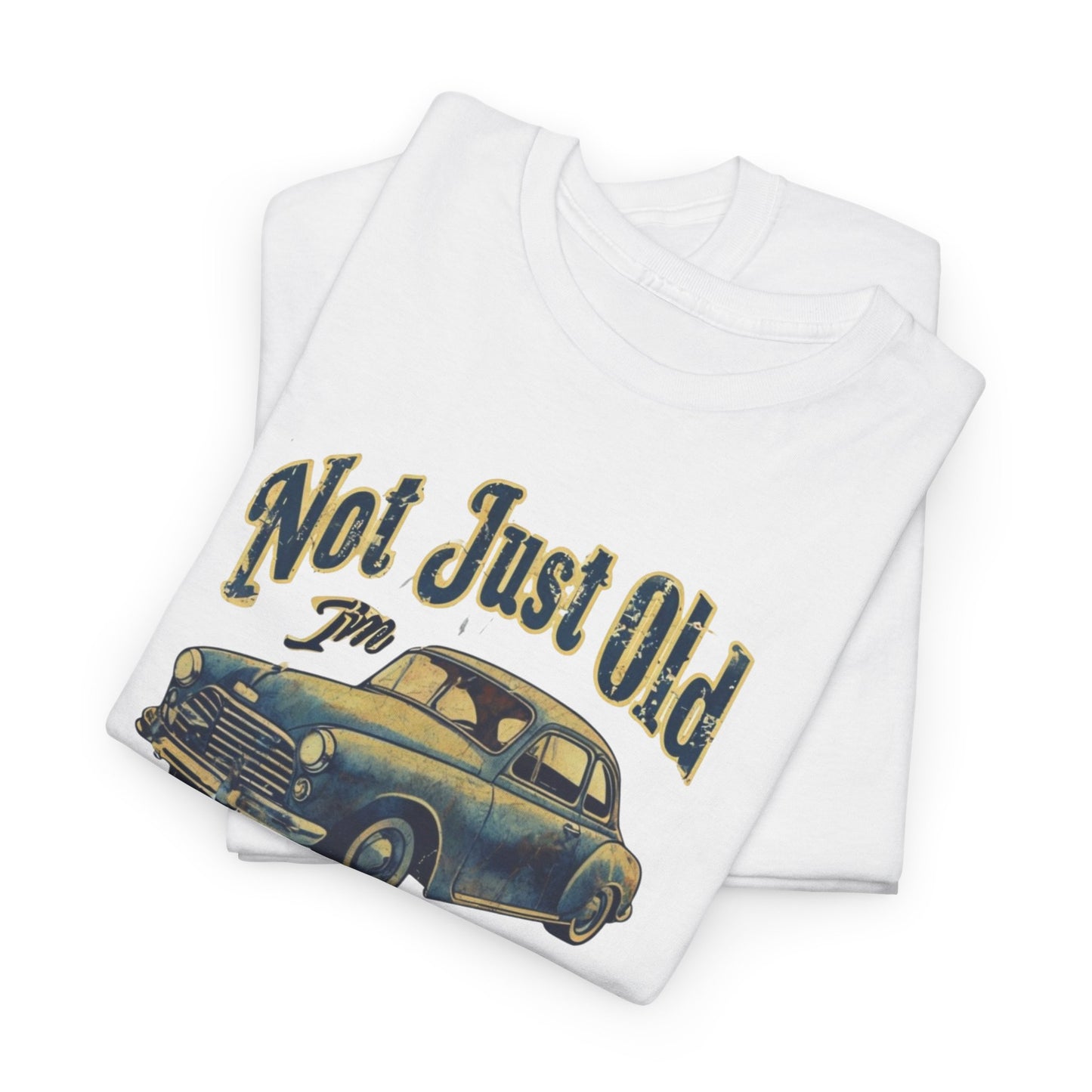 I'm Not Just Old I'm Timeless Unisex Heavy Cotton Tee Printify