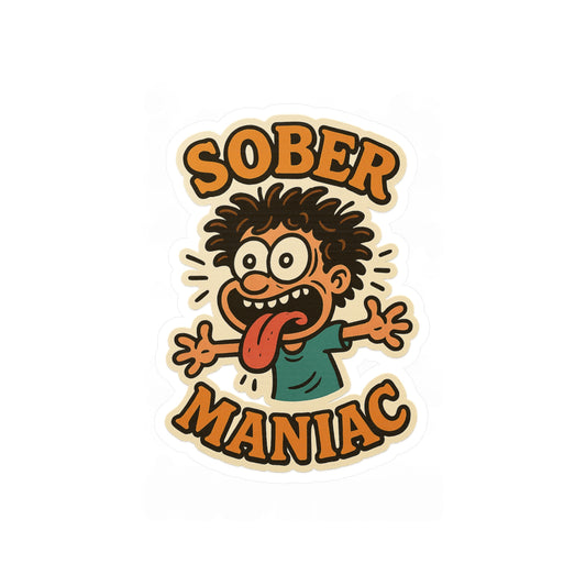 Sober Maniac Vinyl Decal Sobriety Sticker