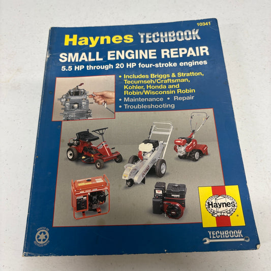 Haynes Small Engine Repair Manual 5.5HP-20HP Briggs Honda Kohler Tecumseh
